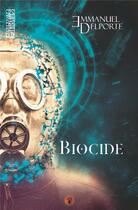 Couverture du livre « Biocide » de Delporte-E aux éditions Otherlands