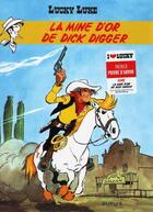 Couverture du livre « Lucky Luke Tome 1 : la mine d'or de Dick Digger » de Rene Goscinny et Morris aux éditions Dupuis