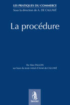 Couverture du livre « La procédure » de Aime De Caluwe et Alex Tallon aux éditions Larcier