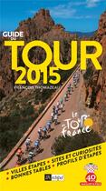 Couverture du livre « Guide du Tour (édition 2015) » de Francois Thomazeau aux éditions Archipel