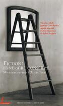 Couverture du livre « Fiction : itinéraire conseillé ; mélanges offerts à Agnès Fine » de  aux éditions Pu Du Midi