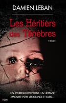 Couverture du livre « Les héritiers des ténèbres » de Leban Damien aux éditions City Editions