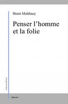 Couverture du livre « Penser l'homme et la folie » de Henri Maldiney aux éditions Millon
