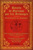 Couverture du livre « Rituels de guérison par les archanges » de Paul Sanda aux éditions Trajectoire