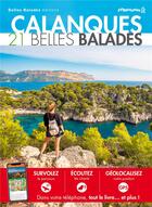 Couverture du livre « Balades nature ; Calanques : 21 belles balades » de  aux éditions Belles Balades