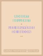 Couverture du livre « Les bruyères de bécon » de Robert Belleret aux éditions Sabine Wespieser