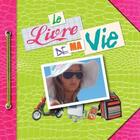 Couverture du livre « Le livre de ma vie » de  aux éditions Petit A Petit