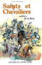 Couverture du livre « Saints et chevaliers oubliés de la Brie » de Louis Fontaine aux éditions Elor