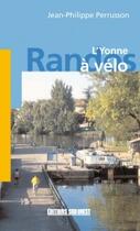 Couverture du livre « L'Yonne à vélo » de Jean-Philippe Perrusson aux éditions Sud Ouest Editions