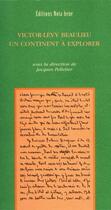 Couverture du livre « Victor-Lévy Beaulieu, un continent à explorer » de Jacques Pelletier aux éditions Editions Nota Bene