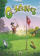 Couverture du livre « Golferies t.1 » de Romain Lecocq aux éditions Editions Du Pont