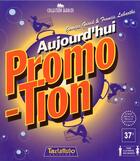 Couverture du livre « Aujourd'hui promotion » de Grard aux éditions Tartamudo