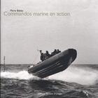 Couverture du livre « Commandos marine en action » de Babey/Marie aux éditions Pecheur D'images