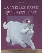 Couverture du livre « La vieille dame qui rapetissait » de Raphael Baud aux éditions Chocolat