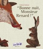 Couverture du livre « Bonne nuit, monsieur Renard ! » de Kathrin Scharer aux éditions Ane Bate