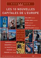 Couverture du livre « Les 10 nouvelles capitales de l'Europe » de Eric Vancleynenbreugel et Eric Valenne aux éditions 180° Editions