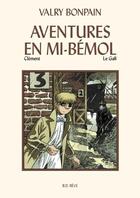 Couverture du livre « Valry bonpain aventures en mi-bémol » de Le Gall aux éditions Bd Reve