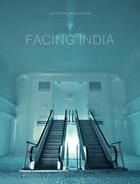 Couverture du livre « Facing india (ausstellung kunstmuseum wolfsburg) » de Lombardo Mario/Beil aux éditions Hatje Cantz