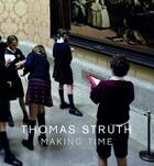 Couverture du livre « Thomas struth making time das prado projekt /allemand » de Struth Thomas aux éditions Schirmer Mosel