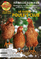 Couverture du livre « Le Guide Poule's Club » de Isabelle Goriaux aux éditions Entre Chien Et Nous