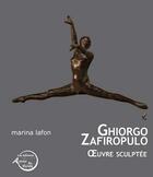 Couverture du livre « Ghiorgo Zafiropulo : oeuvre sculptée » de Marina Lafon aux éditions Autour Du Monde