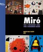 Couverture du livre « Miró ; vers l'infiniment libre, vers l'infiniment grand » de  aux éditions Midi-pyreneennes