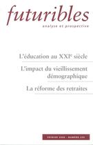 Couverture du livre « Futuribles 250, février 2000. L'éducation au XXIe siècle : L'impact du vieillissement démographique » de Jacques Barthelemy et Jerome Binde et Stephanie Toutain et Gilbert Cette et Charles (Du) Granrut aux éditions Futuribles