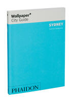 Couverture du livre « Sydney » de Wallpaper aux éditions Phaidon