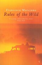 Couverture du livre « Rules of the wild » de Marciano Francesca aux éditions Random House Digital