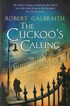 Couverture du livre « THE CUCKOO''S CALLING - CORMORAN STRIKE 1 » de Robert Galbraith et J. K. Rowling aux éditions Little Brown Uk