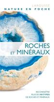Couverture du livre « Roches et minéraux ; reconnaître plus de 300 types de roches et minéraux » de Kevin Walsh et Monica Price aux éditions Larousse