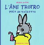 Couverture du livre « L'âne Trotro fait sa toilette » de Benedicte Guettier aux éditions Gallimard Jeunesse Giboulees