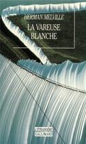 Couverture du livre « La vareuse blanche » de Herman Melville aux éditions Gallimard