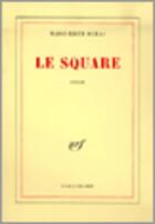 Couverture du livre « Le square » de Marguerite Duras aux éditions Gallimard (patrimoine Numerise)