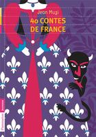 Couverture du livre « 40 contes de France » de Jean Muzi aux éditions Pere Castor