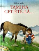 Couverture du livre « Tamina cet été là... » de Helene Muller aux éditions Ecole Des Loisirs