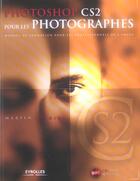 Couverture du livre « Photoshop cs2 pour les photographes. avec cd-rom » de Evening M aux éditions Eyrolles