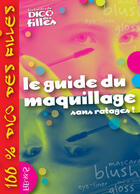 Couverture du livre « Guide du maquillage, sans ratages ! (le) » de Cathala Delmont aux éditions Fleurus