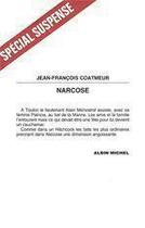 Couverture du livre « Narcose » de Jean-François Coatmeur aux éditions Albin Michel