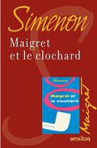 Couverture du livre « Maigret et le clochard » de Georges Simenon aux éditions Omnibus