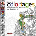 Couverture du livre « Livre de coloriages de la galerie des peintures et des vitraux » de Rachid Marai aux éditions Le Moniteur