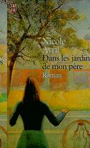 Couverture du livre « Dans les jardins de mon pere » de Nicole Avril aux éditions J'ai Lu