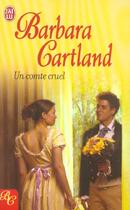 Couverture du livre « Comte cruel (un) » de Barbara Cartland aux éditions J'ai Lu