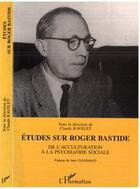 Couverture du livre « Etudes sur roger bastide » de Ravelet aux éditions Editions L'harmattan