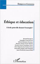 Couverture du livre « Ethique et éducation » de Fondation Ostad Elahi aux éditions Editions L'harmattan