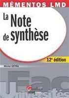 Couverture du livre « La note de synthèse (12e édition) » de Michel Deyra aux éditions Gualino Editeur