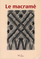 Couverture du livre « Le macrame » de  aux éditions L'inedite