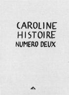 Couverture du livre « Caroline histoire numéro deux » de Julien Magre aux éditions Filigranes