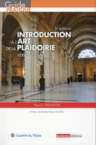 Couverture du livre « Introduction à l'art de la plaidoirie (3e édition) » de Pascal Crehange aux éditions La Gazette Du Palais