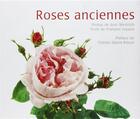 Couverture du livre « Roses anciennes » de Francois Joyaux et Josh Westrich aux éditions Cyel